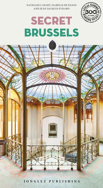 Secret Brussels - Nathalie Capart, Isabelle De Pange - Libro Jonglez 2026 | Libraccio.it