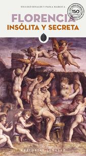 Florencia insólita y secreta