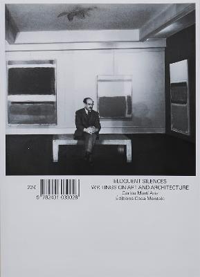 Eloquent Silences - Writings on Art and Architecture - Carlos Martí Arís - Libro Editions Cosa mentale | Libraccio.it