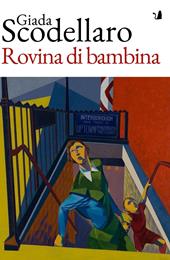 Rovina di bambina