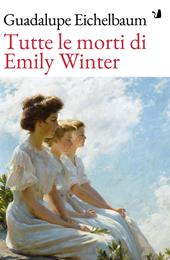 Tutte le morti di Emily Winter