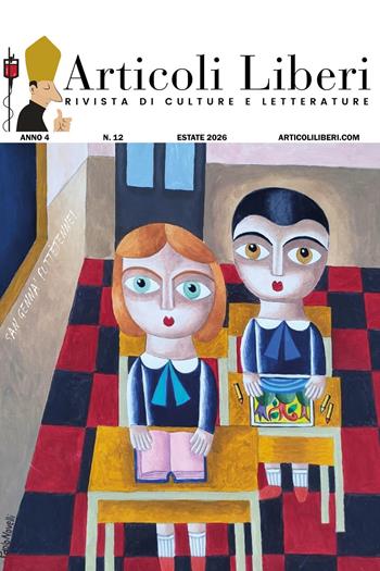Articoli liberi. Rivista di culture e letterature. Vol. 12: San Genna' futtètenne!  - Libro Articoli Liberi 2026 | Libraccio.it