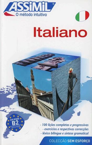 Italiano. Collecçao sem esforço - Anne-Marie Olivieri - Libro Assimil Italia 2016, Senza sforzo | Libraccio.it