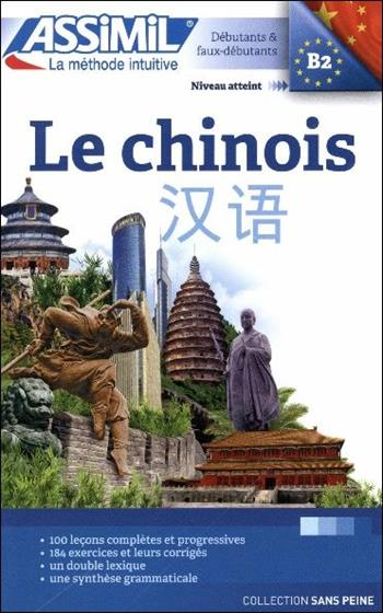 Le chinois - Hélène Arthus, Mei Mercier - Libro Assimil Italia 2016, Senza sforzo | Libraccio.it