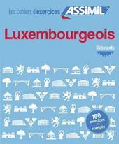 Luxembourgeois. Cahier d'exercices. Débutants