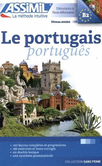 Le portugais - José-Luis De Luna, Irène Freire Nunes - Libro Assimil Italia 2016, Senza sforzo | Libraccio.it