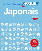 Japonais. Cahier d'exercices. Débutants