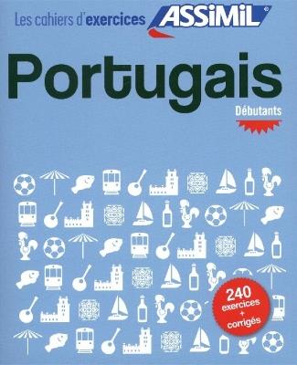 Portugais - Lisa Valente Pires - Libro Assimil Italia 2018, Quaderni | Libraccio.it