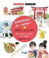 Bienvenue au Japon! Ediz. illustrata