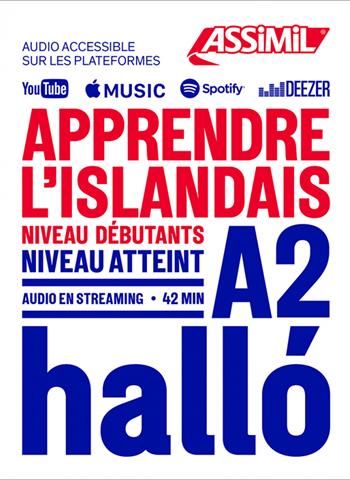 Apprendre l'islandais. Niveau A2. Con File audio online - Kristin Jonsdottir - Libro Assimil Italia 2022, Obiettivo lingue | Libraccio.it
