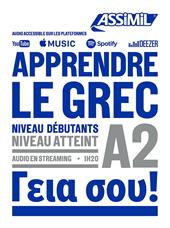 Apprendre le grec. Niveau atteint A2. Con Audio in Streaming