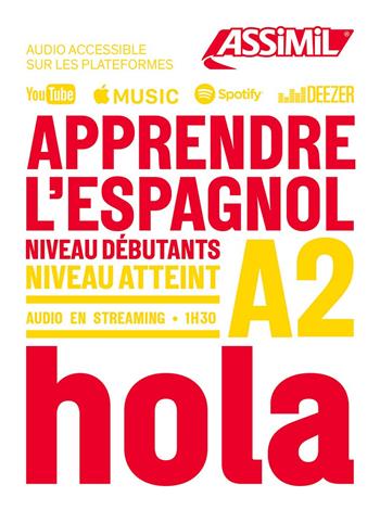 Apprendre l'espagnol. Niveau A2 - Juan Cordoba - Libro Assimil Italia 2023, Obiettivo lingue | Libraccio.it