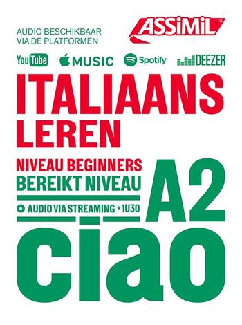 Italiaans Leren. Bereinkt Niveau A2 - Federico Benedetti - Libro Assimil Italia 2023, Obiettivo lingue | Libraccio.it