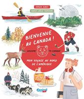 Bienvenue au Canada! Mon voyage au nord de l'Amérique