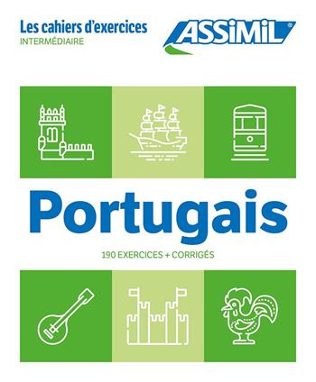 Portugais. Cahier d'exercices. Intermédiaire - Lisa Valente Pires - Libro Assimil Italia 2024, Quaderni | Libraccio.it