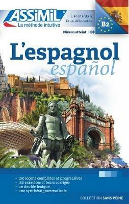 L''espagnol. Con 4 CD-Audio - Juan Cordoba, Maria Cordoba - Libro Assimil Italia 2017, Senza sforzo | Libraccio.it
