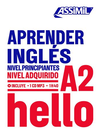 Aprender Inglés. Nivel alcanzado A2. Con CD-ROM - Anthony Bulger - Libro Assimil Italia 2018, Obiettivo lingue | Libraccio.it