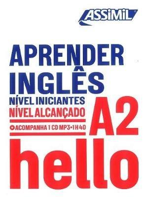 Aprender inglês. Nível alcançado A2. Con CD-ROM - Anthony Bulger - Libro Assimil Italia 2018, Obiettivo lingue | Libraccio.it