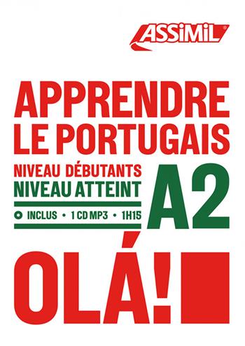 Apprendre le portugais. Niveau Atteint A2. Con CD-ROM - Ana Braz - Libro Assimil Italia 2021, Obiettivo lingue | Libraccio.it