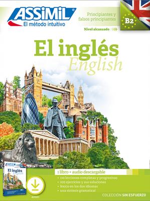 El inglés. Con File audio per il download - Anthony Bulger - Libro Assimil Italia 2021, Senza sforzo | Libraccio.it