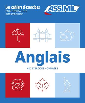 Anglais. Coffret Cahiers d'exercices. Faux Débutants & Intermédiaire - Hélène Bauchard - Libro Assimil Italia 2024, Quaderni | Libraccio.it