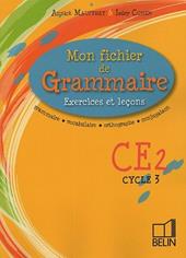 Mon fichier de grammaire. Exercices et leçons.