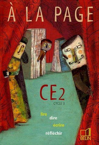 À la page. CE2, cycle 3. - Isabelle Courties - Libro Belin 2005 | Libraccio.it