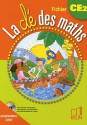 La cle des maths. CE2, fichier. Programmes 2008.
