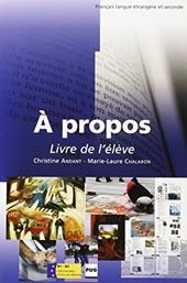 À propos. Dossiers thématiques. B1-B2. Livre de l'élève.