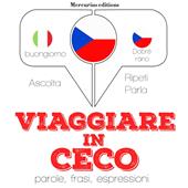 Libraccio Viaggiare in Ceco (audiolibro)