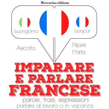 Imparare e parlare Francese - Gardner J.M. - audiolibro ed. Mercurius  Editions