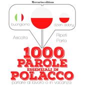 Libraccio 1000 parole essenziali in Polacco (audiolibro)