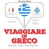 Libraccio Viaggiare in Greco (audiolibro)