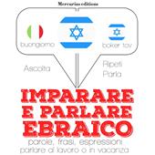 Libraccio Imparare & parlare Ebraico (audiolibro)