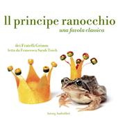 Libraccio Il principe ranocchio (audiolibro)