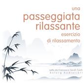 Libraccio Una passeggiata rilassante: Esercizio di rilassamento (audiolibro)