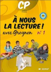 À nous la lecture! Cahier-livre. Vol. 1
