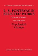 Topological Groups - R.V. Gamkrelidze - Libro Gordon & Breach Science Publishers SA, Classics of Soviet Mathematics | Libraccio.it