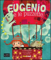 Eugenio e le puzzette. Libro sonoro. Libro pop-up. Ediz. illustrata - Giancarlo Macrì, Le Khoa, Sam Ita - Libro Nuinui 2014, Libri parlanti | Libraccio.it