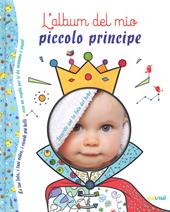 L' album del mio piccolo principe. Ediz. a colori