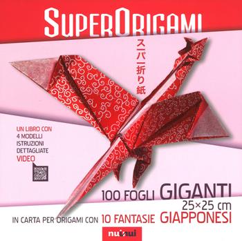 Superorigami 100 fogli giganti. Ediz. a colori. Con Materiale a stampa miscellaneo - Pasquale D'Auria, Roberto Gretter, Francesco Mancini - Libro Nuinui 2017 | Libraccio.it