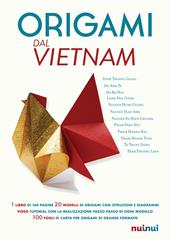 Origami dal Vietnam. Con Materiale a stampa miscellaneo. Con Contenuto digitale per download e accesso online