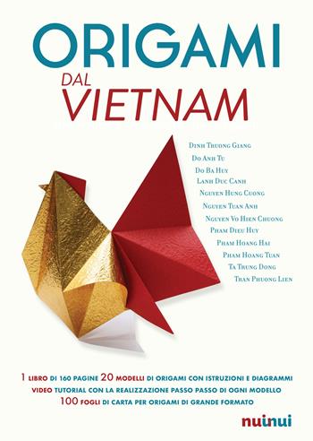 Origami dal Vietnam. Con Materiale a stampa miscellaneo. per download e accesso online  - Libro Nuinui 2018 | Libraccio.it
