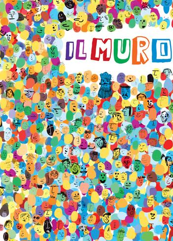 Il muro. Ediz. a colori - Giancarlo Macrì, Carolina Zanotti - Libro Nuinui 2018 | Libraccio.it