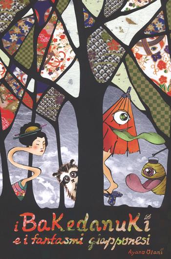 I Bakedanuki e i fantasmi giapponesi. Ediz. a colori - Ayano Otani - Libro Nuinui 2018 | Libraccio.it