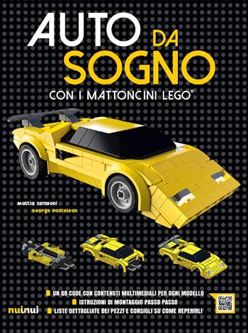 Auto da sogno con i mattoncini Lego. Ediz. a colori - Mattia Zamboni, George Panteleon, Enrico Lavagno - Libro Nuinui 2018 | Libraccio.it