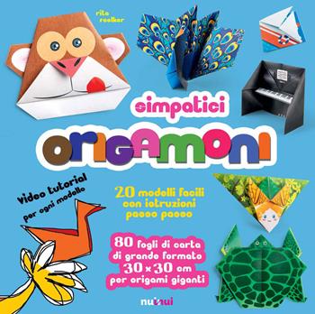 Simpatici origamoni. 20 modelli facili con istruzioni passo passo. Ediz. a colori. Con carte per origami staccabili integrate al libro - Rita Foelker - Libro Nuinui 2018 | Libraccio.it