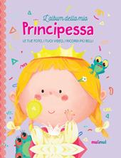 L' album della mia principessa. Ediz. a colori. Con Contenuto digitale per download