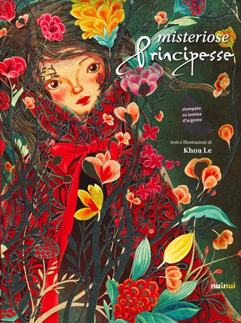 Misteriose principesse. Nuova ediz. - Le Khoa - Libro Nuinui 2019 | Libraccio.it