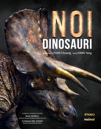 Noi dinosauri - Yang Yang - Libro Nuinui 2019 | Libraccio.it